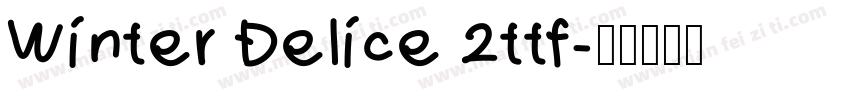 Winter Delice 2ttf字体转换